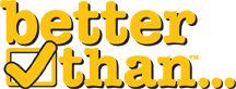 BETTER THAN